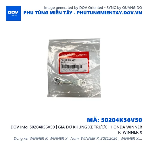 50204K56V50 | GIÁ ĐỠ KHUNG XE TRƯỚC | HONDA WINNER R, WINNER X — 50204K56V50
