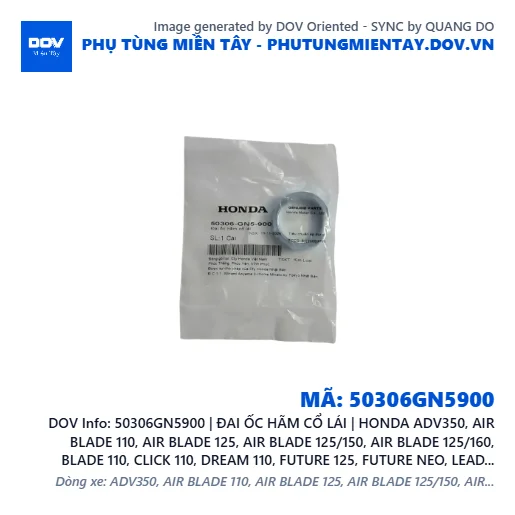 50306GN5900 | ĐAI ỐC HÃM CỔ LÁI | HONDA ADV350, AIR BLADE 110, AIR BLADE 125, AIR BLADE 125/150, AIR BLADE 125/160, BLADE 110, CLICK 110, DREAM 110, FUTURE 125, FUTURE NEO, LEAD 125, PCX, PCX 125, PCX 125/150, PCX 160, SH 125/150, SH 125/160, SH 350, SH MODE, SUPER DREAM, VARIO 160, VISION 110, WAVE 100, WAVE ALPHA, WAVE ALPHA 110, WAVE RSX 110, WINNER 150, WINNER R, WINNER X — 50306GN5900
