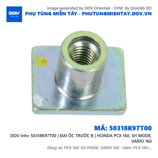 50318K97T00 | ĐAI ỐC TRƯỚC B | HONDA PCX 160, SH MODE, VARIO 160 — 50318K97T00