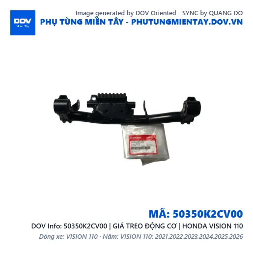 50350K2CV00 | GIÁ TREO ĐỘNG CƠ | HONDA VISION 110 — 50350K2CV00