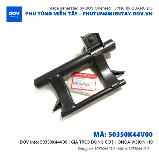 50350K44V00 | GIÁ TREO ĐỘNG CƠ | HONDA VISION 110 — 50350K44V00