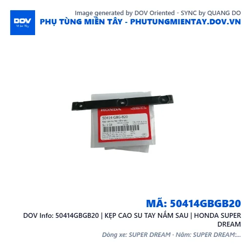 50414GBGB20 | KẸP CAO SU TAY NẮM SAU | HONDA SUPER DREAM — 50414GBGB20