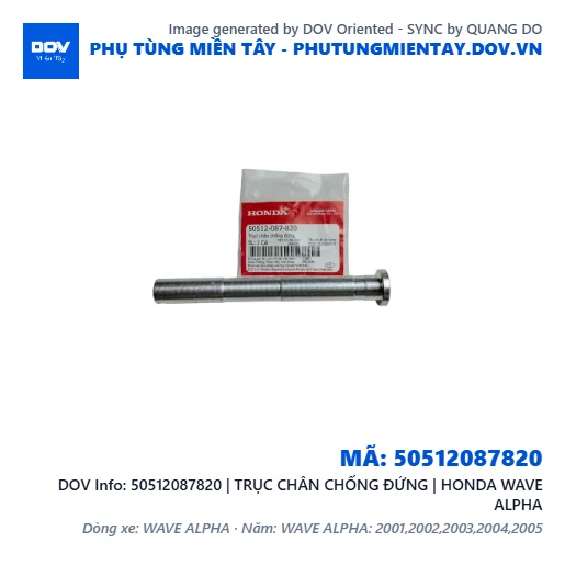 50512087820 | TRỤC CHÂN CHỐNG ĐỨNG | HONDA WAVE ALPHA — 50512087820