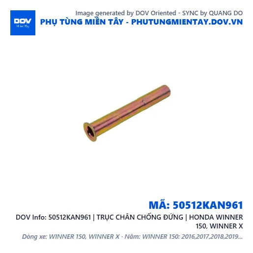 50512KAN961 | TRỤC CHÂN CHỐNG ĐỨNG | HONDA WINNER 150, WINNER X — 50512KAN961