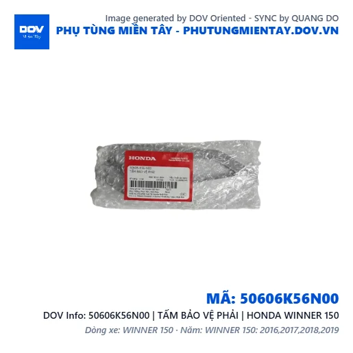 50606K56N00 | TẤM BẢO VỆ PHẢI | HONDA WINNER 150 — 50606K56N00