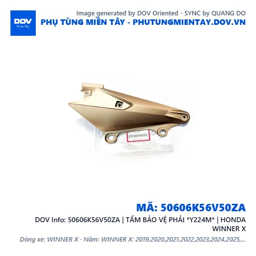 50606K56V50ZA | TẤM BẢO VỆ PHẢI *Y224M* | HONDA WINNER X — 50606K56V50ZA