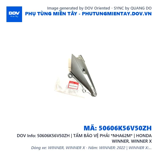 50606K56V50ZH | TẤM BẢO VỆ PHẢI *NHA62M* | HONDA WINNER, WINNER X — 50606K56V50ZH