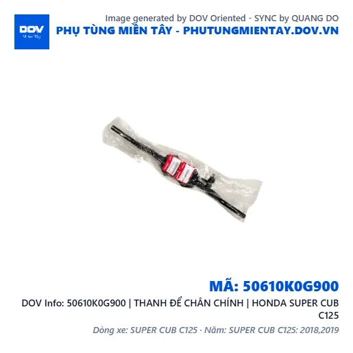 50610K0G900 | THANH ĐỂ CHÂN CHÍNH | HONDA SUPER CUB C125 — 50610K0G900