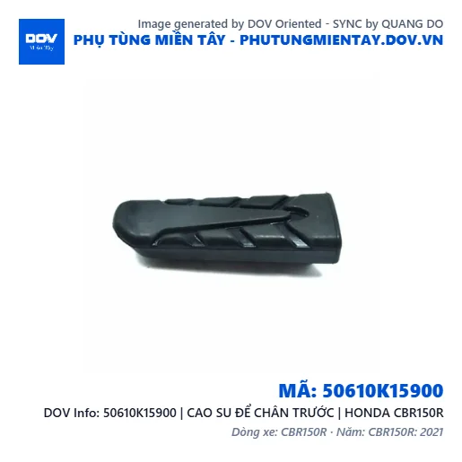 50610K15900 | CAO SU ĐỂ CHÂN TRƯỚC | HONDA CBR150R — 50610K15900