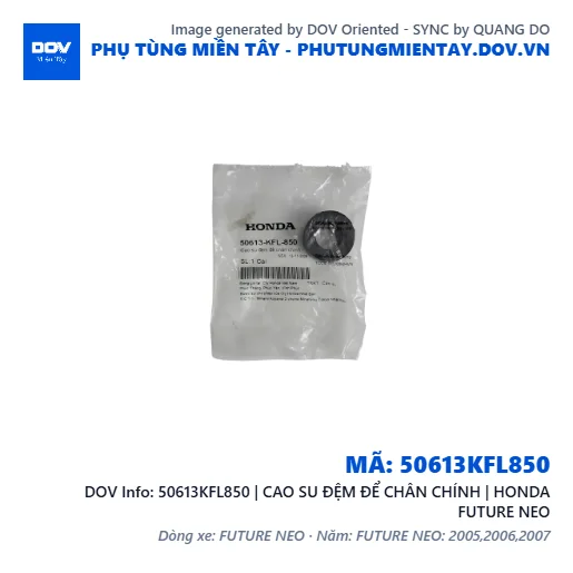 50613KFL850 | CAO SU ĐỆM ĐỂ CHÂN CHÍNH | HONDA FUTURE NEO — 50613KFL850