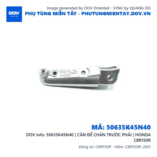 50635K45N40 | CẦN ĐỂ CHÂN TRƯỚC PHẢI | HONDA CBR150R — 50635K45N40