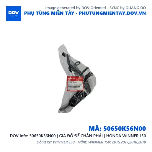 50650K56N00 | GIÁ ĐỠ ĐỂ CHÂN PHẢI | HONDA WINNER 150 — 50650K56N00