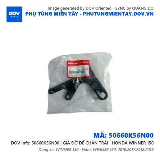 50660K56N00 | GIÁ ĐỠ ĐỂ CHÂN TRÁI | HONDA WINNER 150 — 50660K56N00