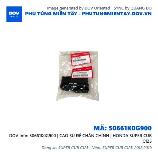 50661K0G900 | CAO SU ĐỂ CHÂN CHÍNH | HONDA SUPER CUB C125 — 50661K0G900