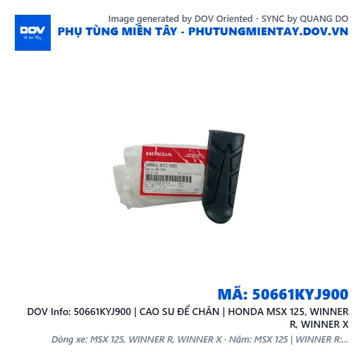 50661KYJ900 | CAO SU ĐỂ CHÂN | HONDA MSX 125, WINNER R, WINNER X — 50661KYJ900