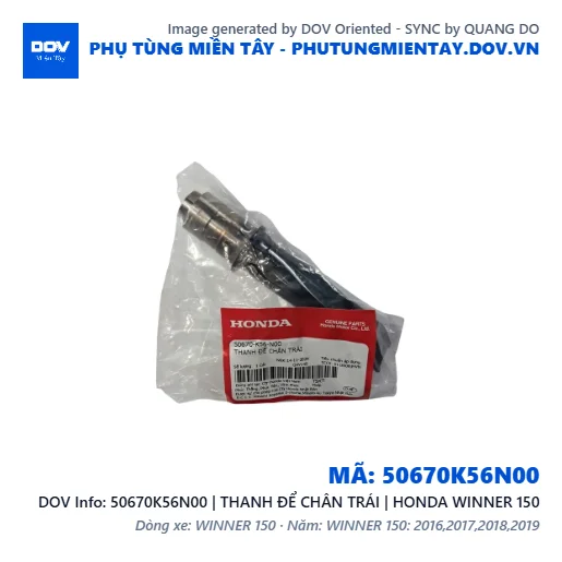 50670K56N00 | THANH ĐỂ CHÂN TRÁI | HONDA WINNER 150 — 50670K56N00