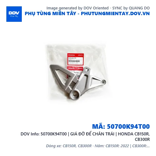 50700K94T00 | GIÁ ĐỠ ĐỂ CHÂN TRÁI | HONDA CB150R, CB300R — 50700K94T00