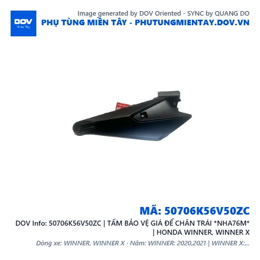 50706K56V50ZC | TẤM BẢO VỆ GIÁ ĐỂ CHÂN TRÁI *NHA76M* | HONDA WINNER, WINNER X — 50706K56V50ZC