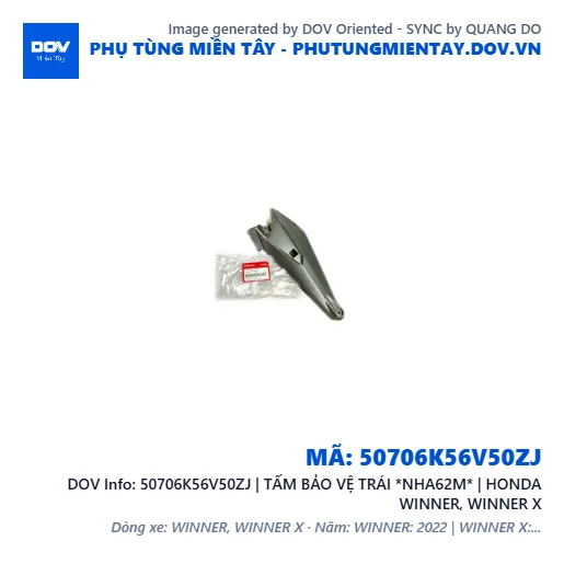 50706K56V50ZJ | TẤM BẢO VỆ TRÁI *NHA62M* | HONDA WINNER, WINNER X — 50706K56V50ZJ