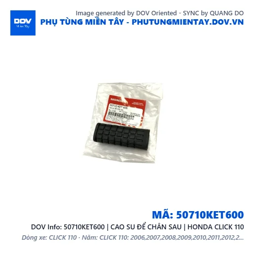 50710KET600 | CAO SU ĐỂ CHÂN SAU | HONDA CLICK 110 — 50710KET600