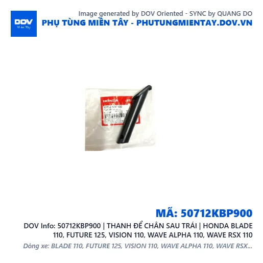 50712KBP900 | THANH ĐỂ CHÂN SAU TRÁI | HONDA BLADE 110, FUTURE 125, VISION 110, WAVE ALPHA 110, WAVE RSX 110 — 50712KBP900