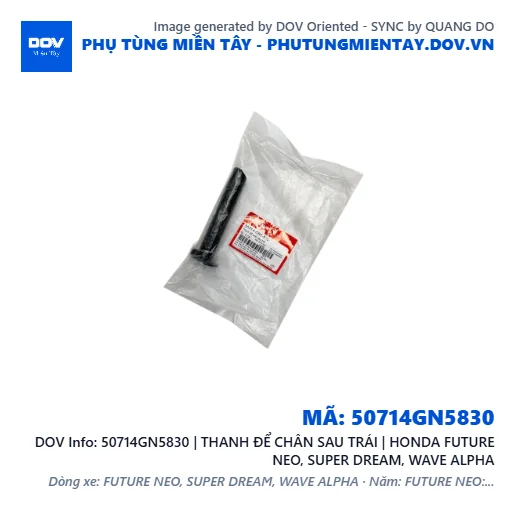 50714GN5830 | THANH ĐỂ CHÂN SAU TRÁI | HONDA FUTURE NEO, SUPER DREAM, WAVE ALPHA — 50714GN5830