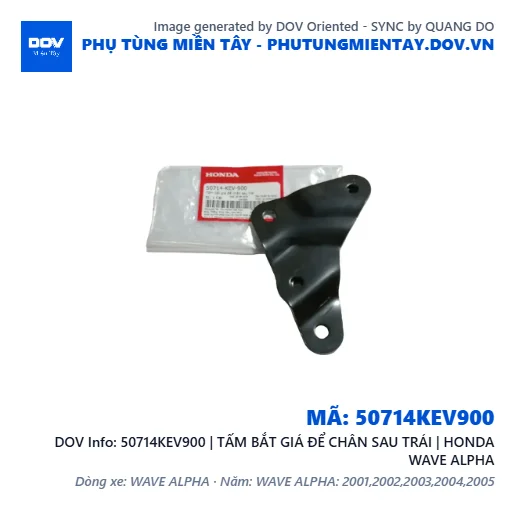 50714KEV900 | TẤM BẮT GIÁ ĐỂ CHÂN SAU TRÁI | HONDA WAVE ALPHA — 50714KEV900