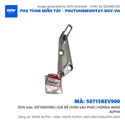 50715KEV900 | GIÁ ĐỂ CHÂN SAU PHẢI | HONDA WAVE ALPHA — 50715KEV900