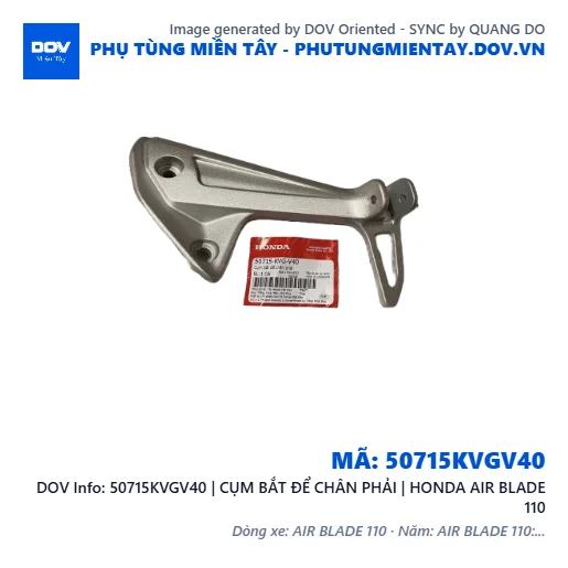 50715KVGV40 | CỤM BẮT ĐỂ CHÂN PHẢI | HONDA AIR BLADE 110 — 50715KVGV40