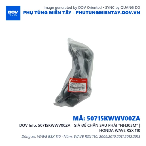 50715KWWV00ZA | GIÁ ĐỂ CHÂN SAU PHẢI *NH303M* | HONDA WAVE RSX 110 — 50715KWWV00ZA