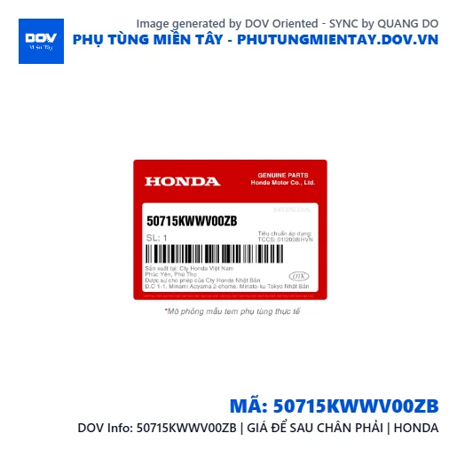 50715KWWV00ZB | GIÁ ĐỂ SAU CHÂN PHẢI | HONDA  — 50715KWWV00ZB