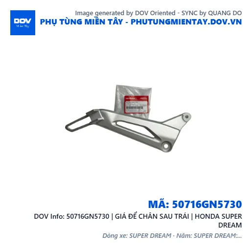 50716GN5730 | GIÁ ĐỂ CHÂN SAU TRÁI | HONDA SUPER DREAM — 50716GN5730