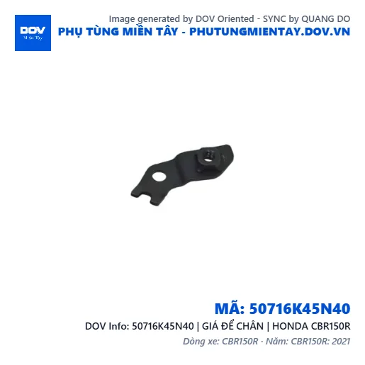 50716K45N40 | GIÁ ĐỂ CHÂN | HONDA CBR150R — 50716K45N40