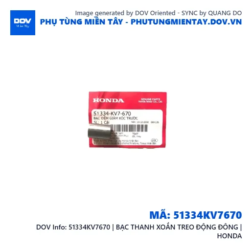 51334KV7670 | BẠC THANH XOẮN TREO ĐỘNG ĐÔNG | HONDA  — 51334KV7670