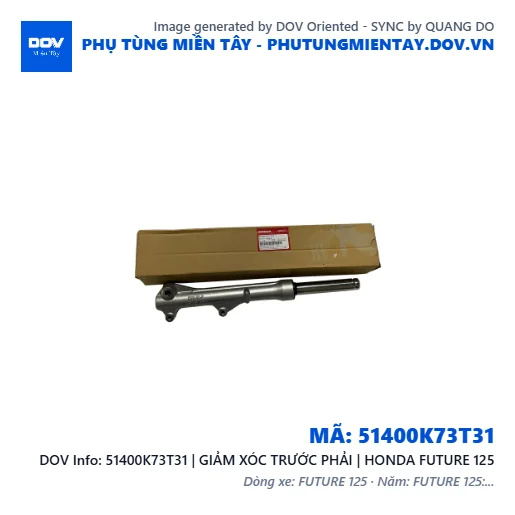 51400K73T31 | GIẢM XÓC TRƯỚC PHẢI | HONDA FUTURE 125 — 51400K73T31