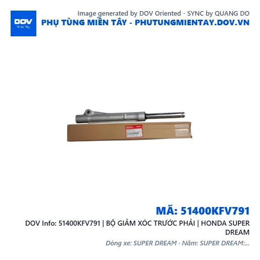 51400KFV791 | BỘ GIẢM XÓC TRƯỚC PHẢI | HONDA SUPER DREAM — 51400KFV791