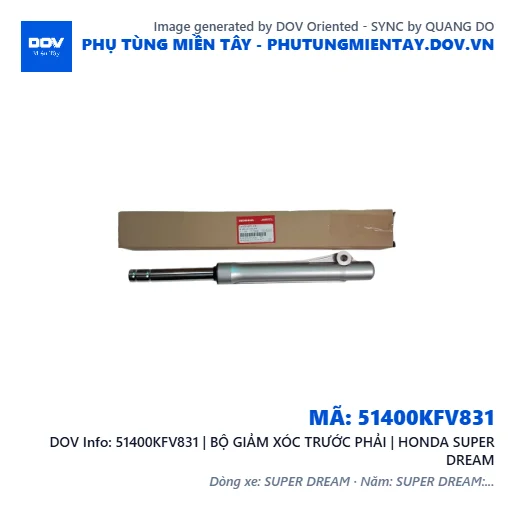 51400KFV831 | BỘ GIẢM XÓC TRƯỚC PHẢI | HONDA SUPER DREAM — 51400KFV831