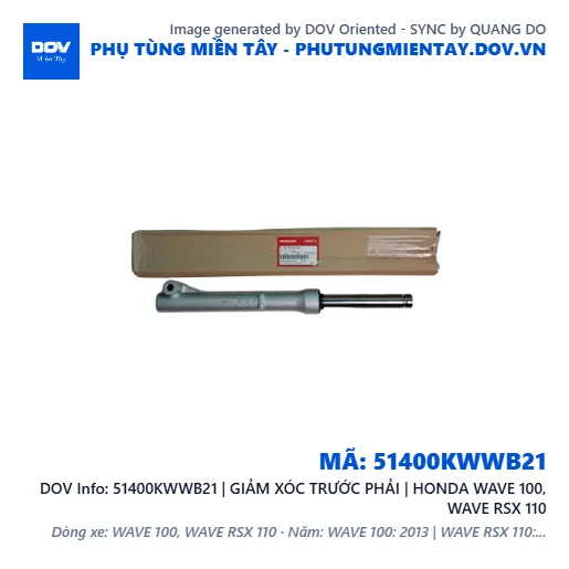 51400KWWB21 | GIẢM XÓC TRƯỚC PHẢI | HONDA WAVE 100, WAVE RSX 110 — 51400KWWB21