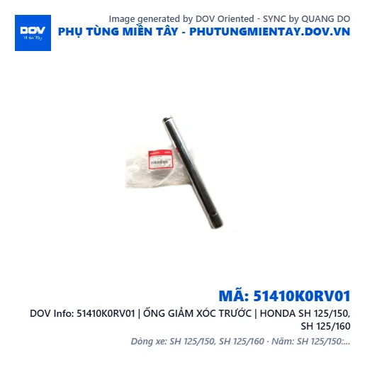 51410K0RV01 | ỐNG GIẢM XÓC TRƯỚC | HONDA SH 125/150, SH 125/160 — 51410K0RV01