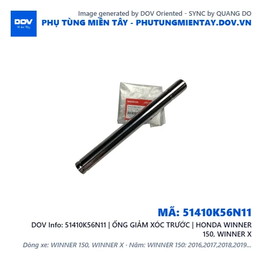 51410K56N11 | ỐNG GIẢM XÓC TRƯỚC | HONDA WINNER 150, WINNER X — 51410K56N11