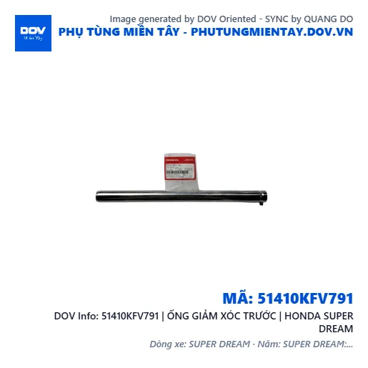 51410KFV791 | ỐNG GIẢM XÓC TRƯỚC | HONDA SUPER DREAM — 51410KFV791