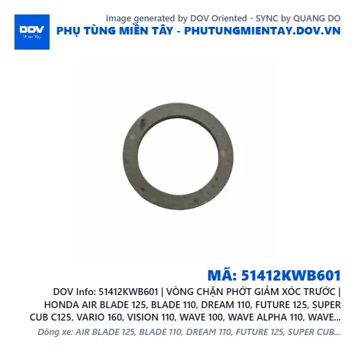 51412KWB601 | VÒNG CHẶN PHỚT GIẢM XÓC TRƯỚC | HONDA AIR BLADE 125, BLADE 110, DREAM 110, FUTURE 125, SUPER CUB C125, VARIO 160, VISION 110, WAVE 100, WAVE ALPHA 110, WAVE RSX 110 — 51412KWB601