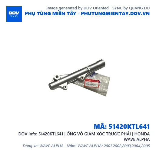 51420KTL641 | ỐNG VỎ GIẢM XÓC TRƯỚC PHẢI | HONDA WAVE ALPHA — 51420KTL641