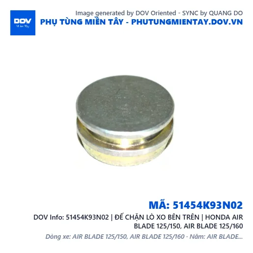 51454K93N02 | ĐẾ CHẶN LÒ XO BÊN TRÊN | HONDA AIR BLADE 125/150, AIR BLADE 125/160 — 51454K93N02