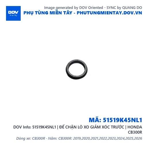 51519K45NL1 | ĐẾ CHẶN LÒ XO GIẢM XÓC TRƯỚC | HONDA CB300R — 51519K45NL1