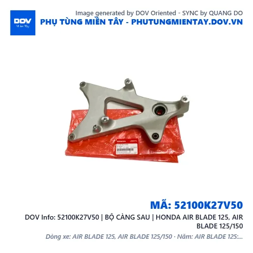 52100K27V50 | BỘ CÀNG SAU | HONDA AIR BLADE 125, AIR BLADE 125/150 — 52100K27V50