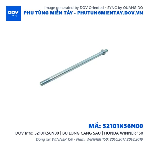 52101K56N00 | BU LÔNG CÀNG SAU | HONDA WINNER 150 — 52101K56N00
