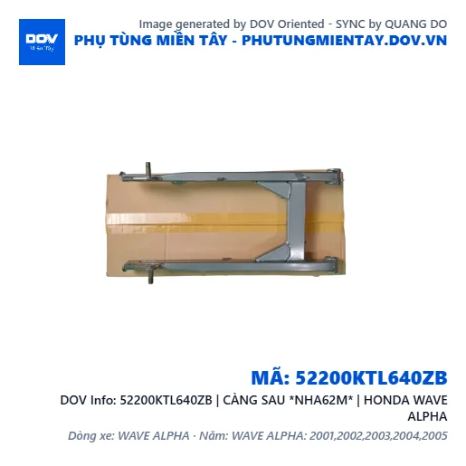 52200KTL640ZB | CÀNG SAU *NHA62M* | HONDA WAVE ALPHA — 52200KTL640ZB