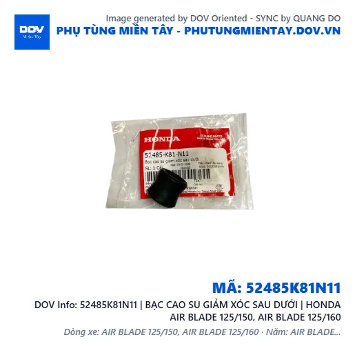 52485K81N11 | BẠC CAO SU GIẢM XÓC SAU DƯỚI | HONDA AIR BLADE 125/150, AIR BLADE 125/160 — 52485K81N11