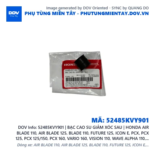 52485KVY901 | BẠC CAO SU GIẢM XÓC SAU | HONDA AIR BLADE 110, AIR BLADE 125, BLADE 110, FUTURE 125, ICON E, PCX, PCX 125, PCX 125/150, PCX 160, VARIO 160, VISION 110, WAVE ALPHA 110, WAVE RSX 110 — 52485KVY901